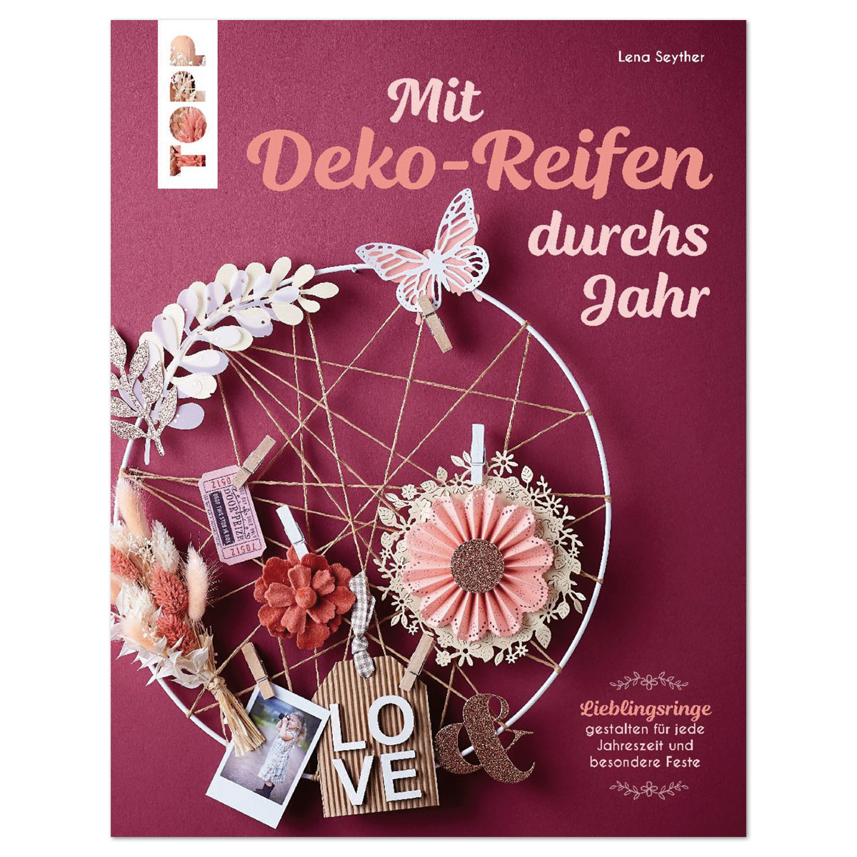 Buch - Mit Deko-Reifen durchs Jahr