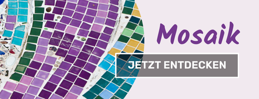 zur Kategorie Mosaik